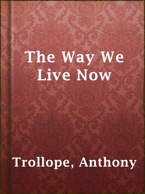Cover of The Way We Live Now
